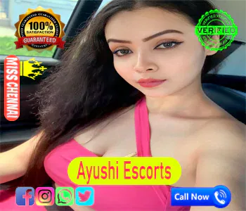 Ayushi Escorts Chennai