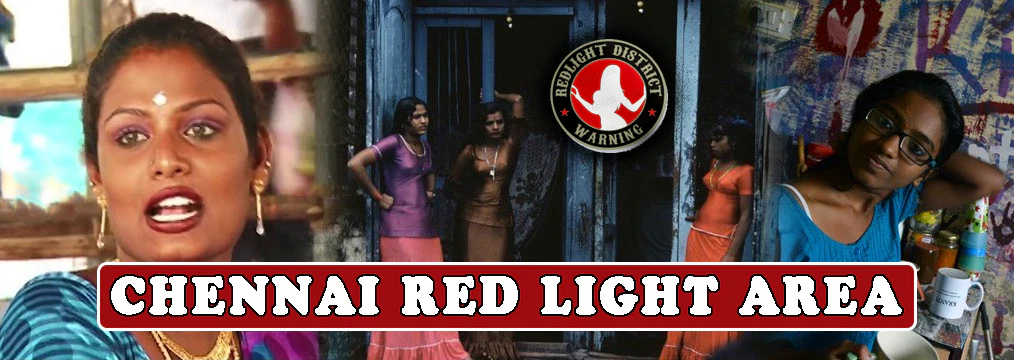 Chennai Red Light Area