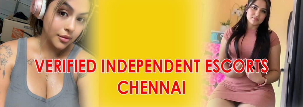 Verified Independent Escorts Chennai