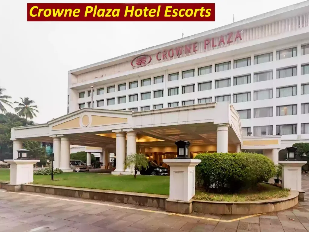 Crowne Plaza Hotel Escorts chennai