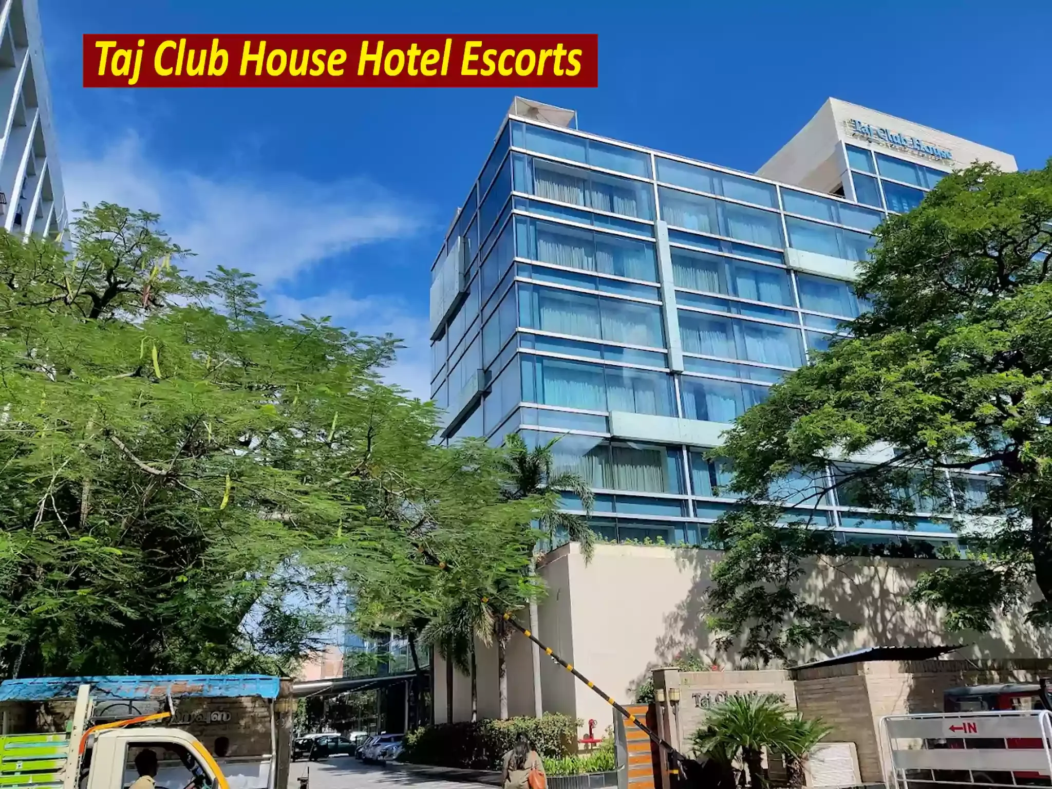 Taj Club House Hotel Escorts