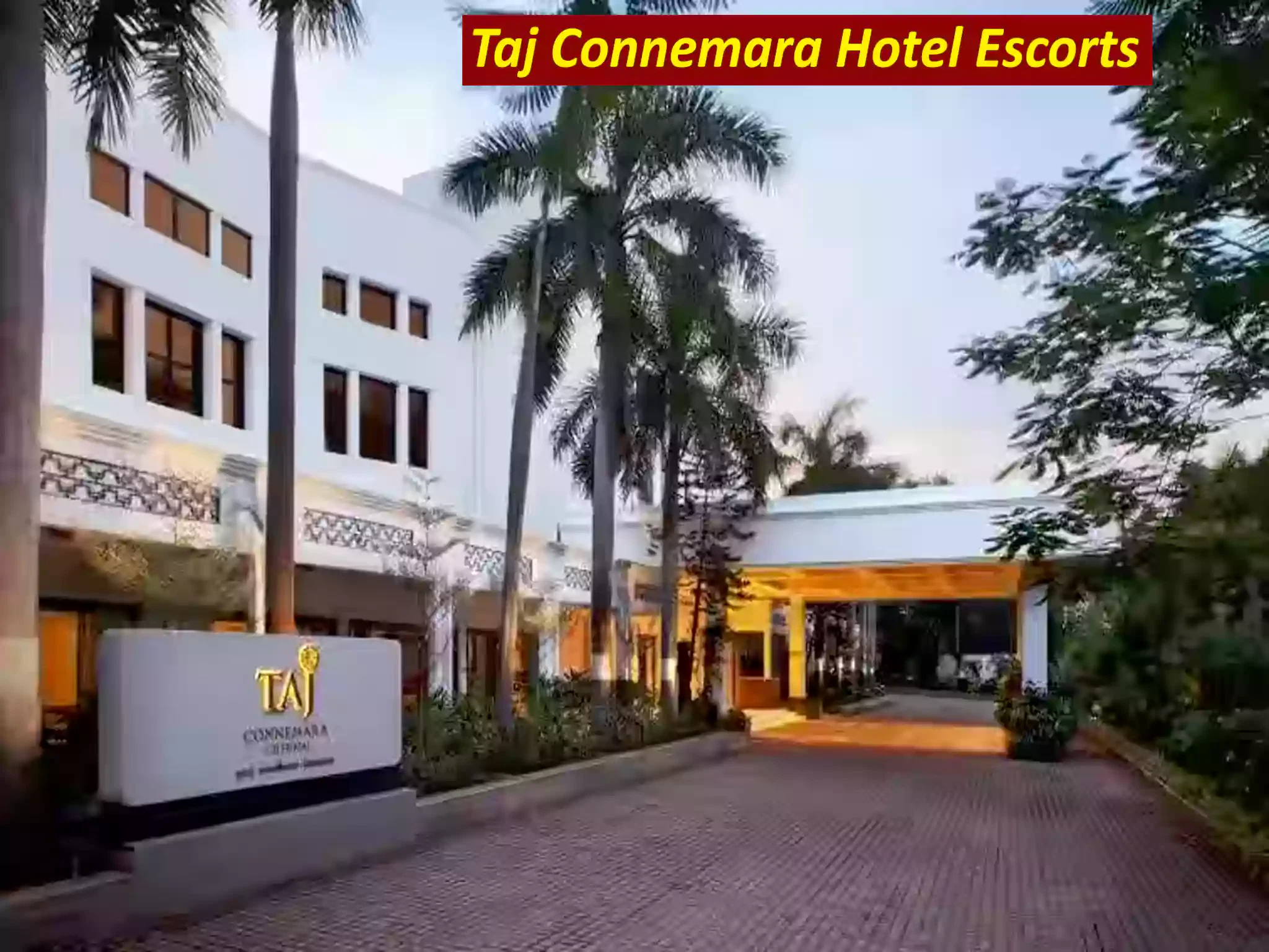 Taj Connemara Hotel Escorts