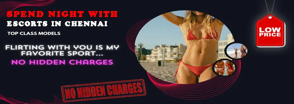 Night with Escorts in Chennai