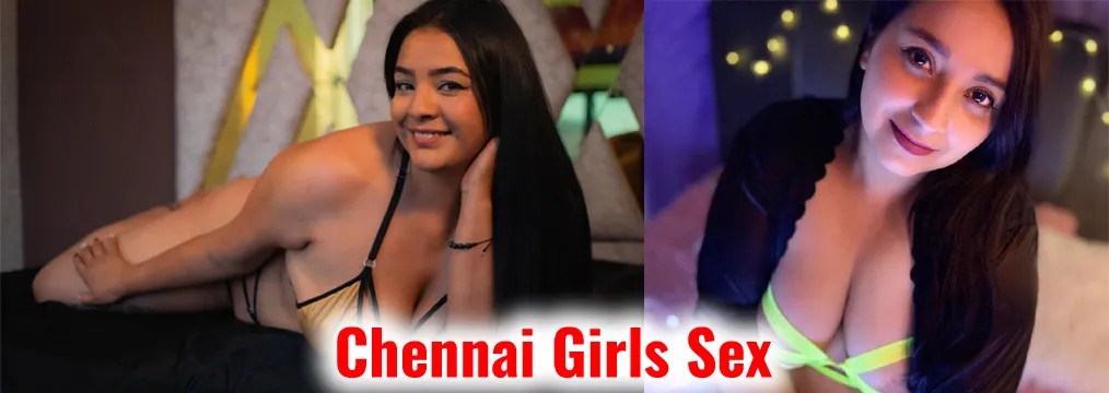 Chennai Girls Sex