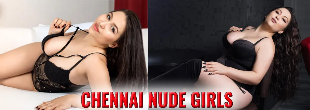 Chennai Nude Girls