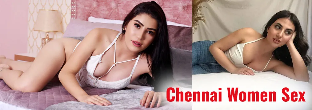 Chennai Women Sex
